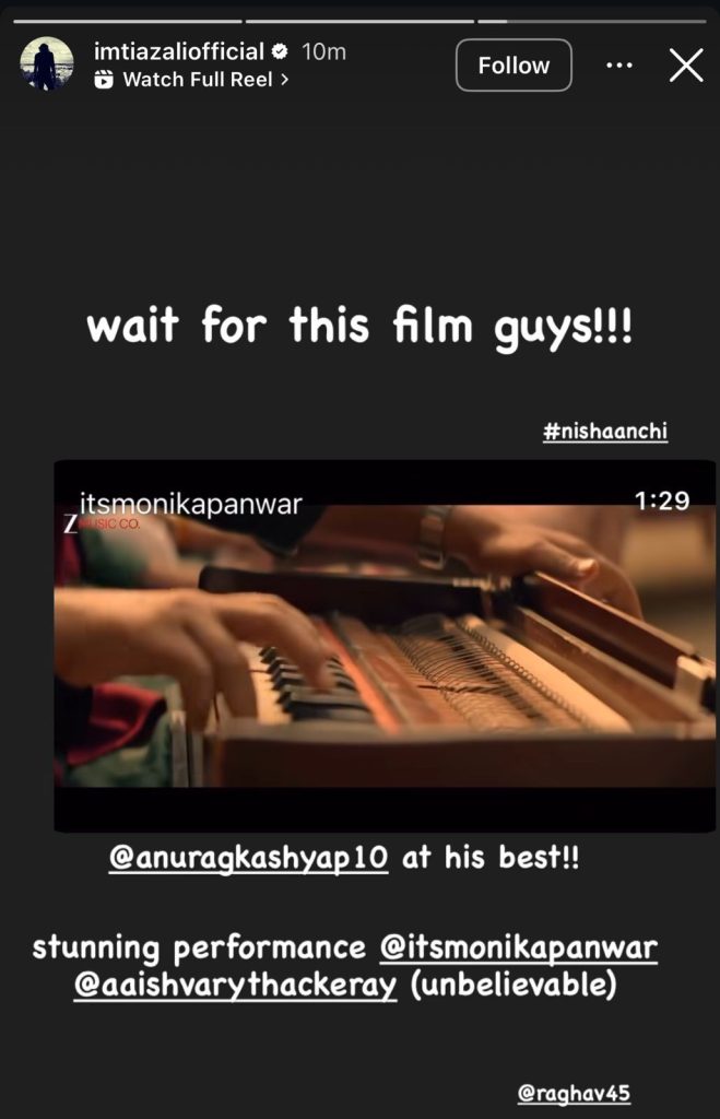 "Wait for this film guys" Says Imtiaz Ali while praising the much awaited film Nishaanchi Starring Aaishvary Thackeray and Vedika Pinto!