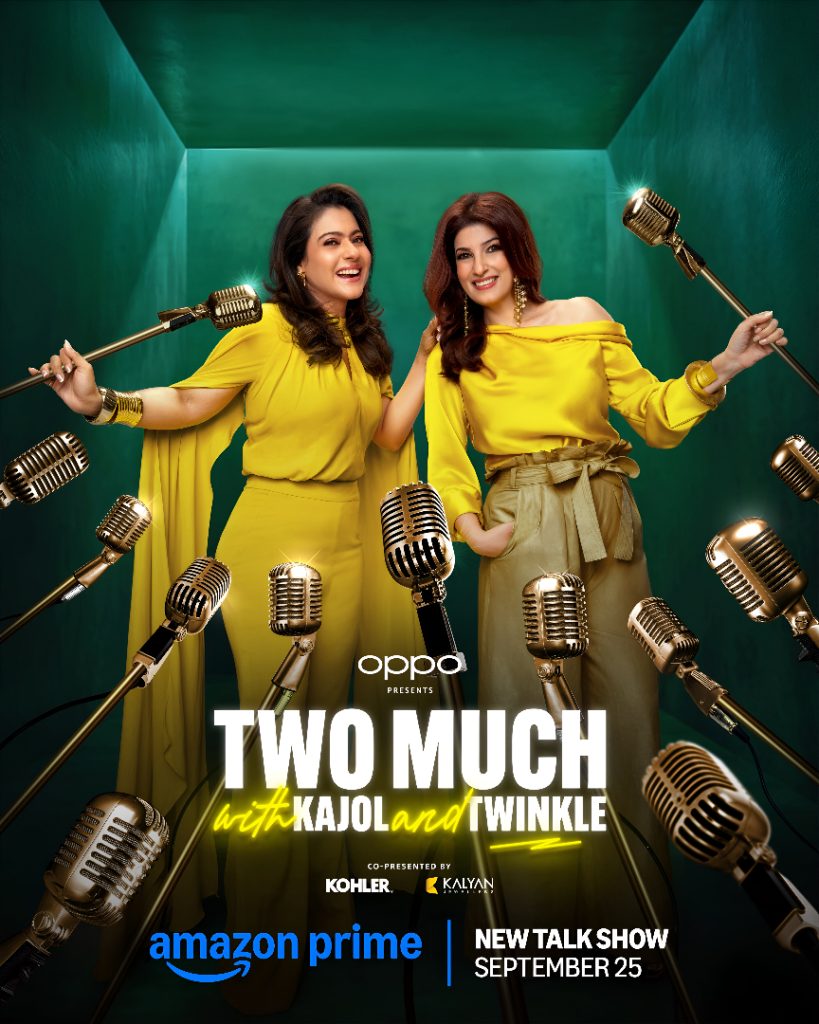 Two Much with Kajol & Twinkle Premieres Sept 25 on Prime